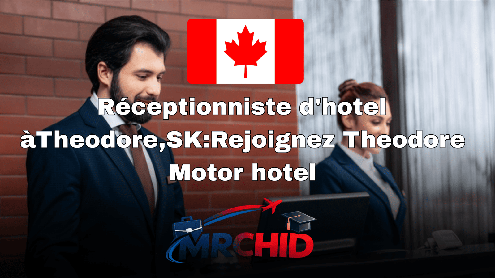 وظيفة موظف استقبال فندق في ثيودور، كندا